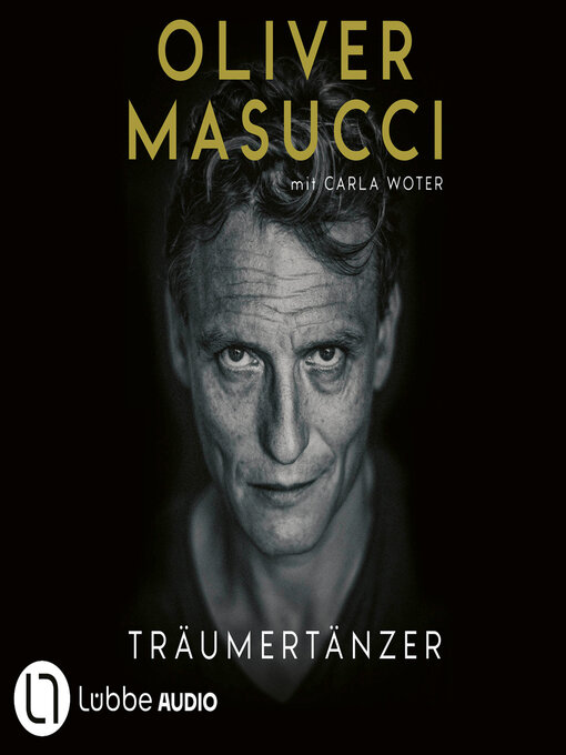 Title details for Träumertänzer--Ein Gastarbeitermärchen (Ungekürzt) by Oliver Masucci - Available